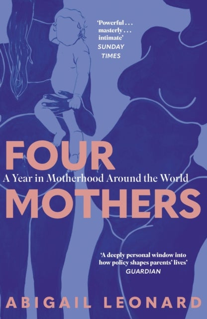 Four Mothers - A Year in Motherhood Around the World