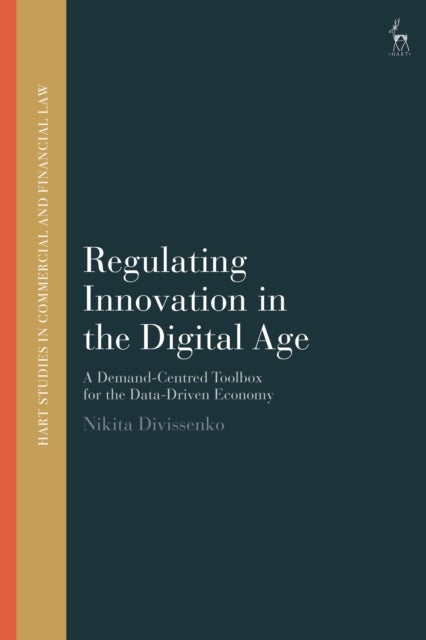 Regulating Innovation in the Digital Age - A Demand-Centred Toolbox for the Data-Driven Economy