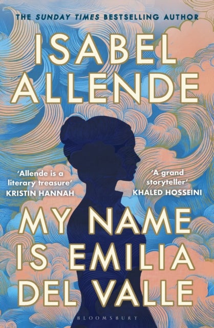 My Name is Emilia del Valle - 'A spellbinding masterpiece' Santa Montefiore
