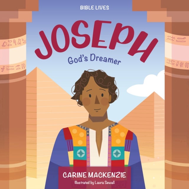 Joseph: God's Dreamer