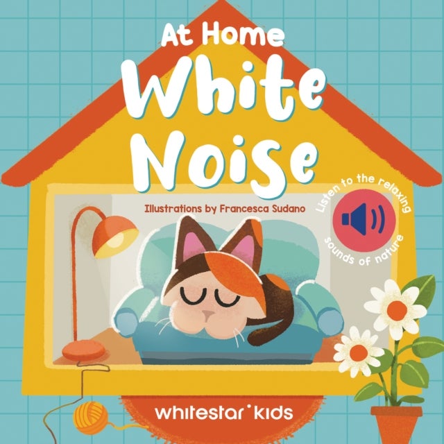 At Home White Noise - Listen to The Relaxing Sounds of Nature