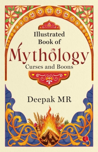 Illustrated Book of Mythology - Curses and Boons
