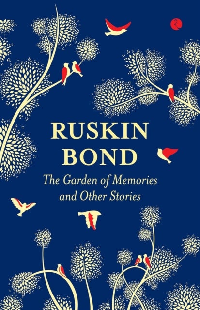 Garden of Memories and Other Stories
