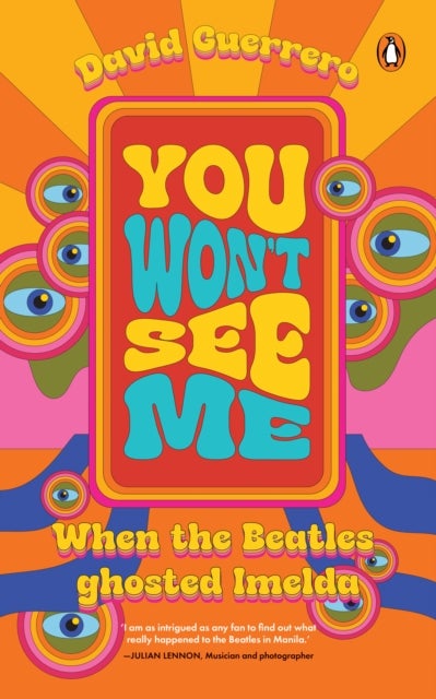 You Won't See Me - When The Beatles Ghosted Imelda