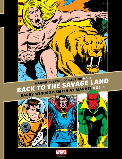 Marvel Creator Collection No. 1 - 'Back to the Savage Land' Barry Windsor-Smith at Marvel Vol. 1