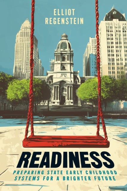 Readiness - Preparing State Early Childhood Systems for a Brighter Future