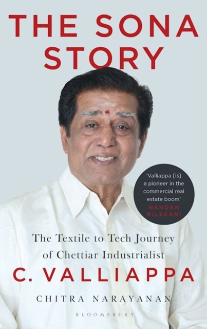 Sona Story - The Textile to Tech Journey of Chettiar Industrialist C. Valliappa