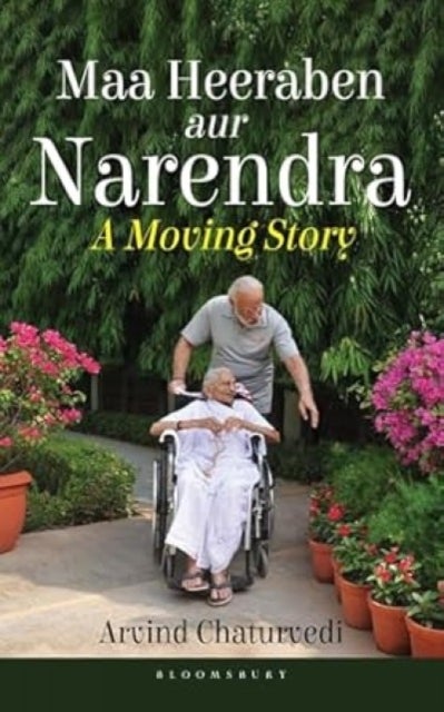 Maa Heeraben and Narendra - A Moving Story