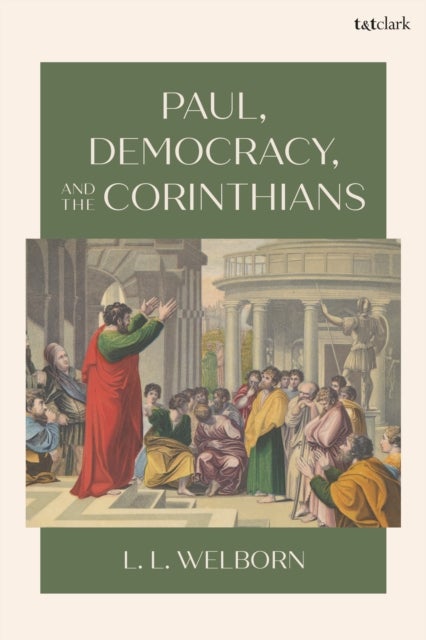 Paul, Democracy, and the Corinthians