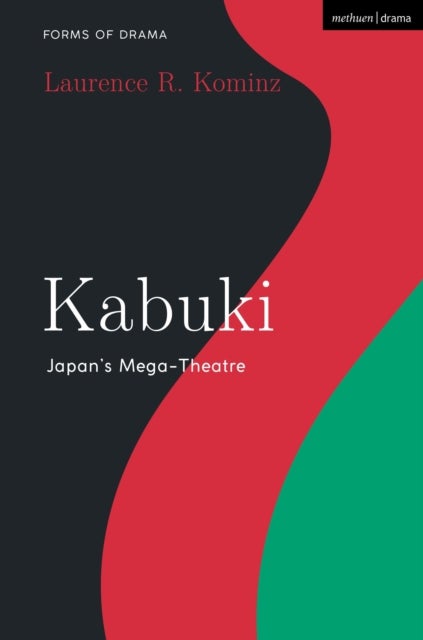 Kabuki - Japan’s Mega-Theater