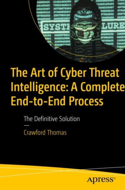 The Art of Cyber Threat Intelligence