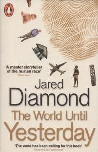 World Until Yesterday - What Can We Learn from Traditional Societies?