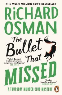 Bullet That Missed - (The Thursday Murder Club 3)