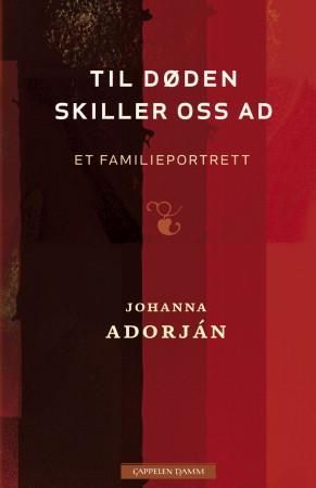 Til døden skiller oss ad - et familieportrett