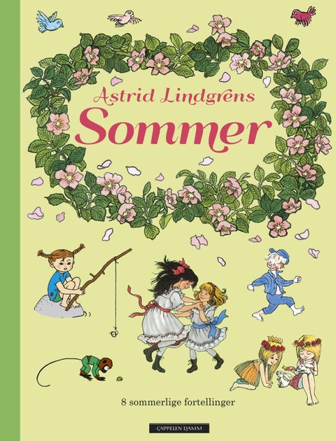 Astrid Lindgrens sommer - 8 sommerlige fortellinger