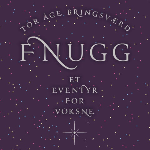 Fnugg - et eventyr for voksne – med varulver, engler og fru Melbye