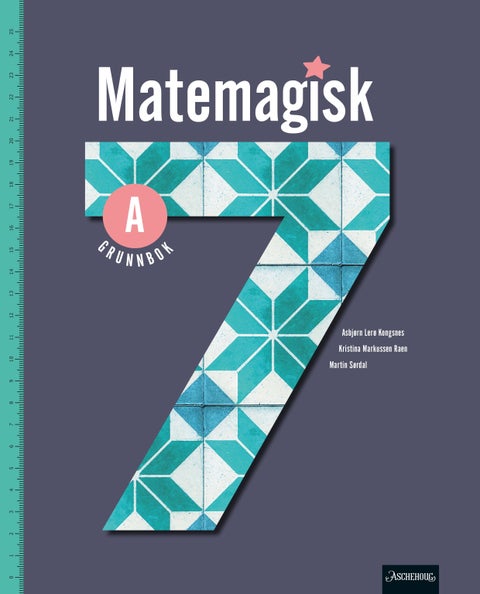 Matemagisk 7A Unibok - Grunnbok : matematikk for barnetrinnet