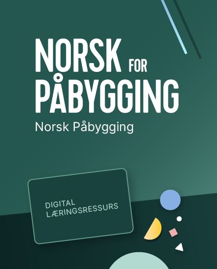 Norsk påbygging - Digital lærerressurs : norsk for påbygning VG3