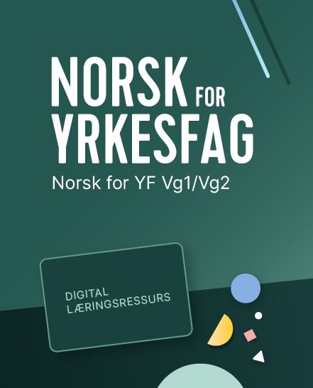 Norsk yrkesfag - Digital lærerressurs : norsk for yrkesfag VG1/VG2