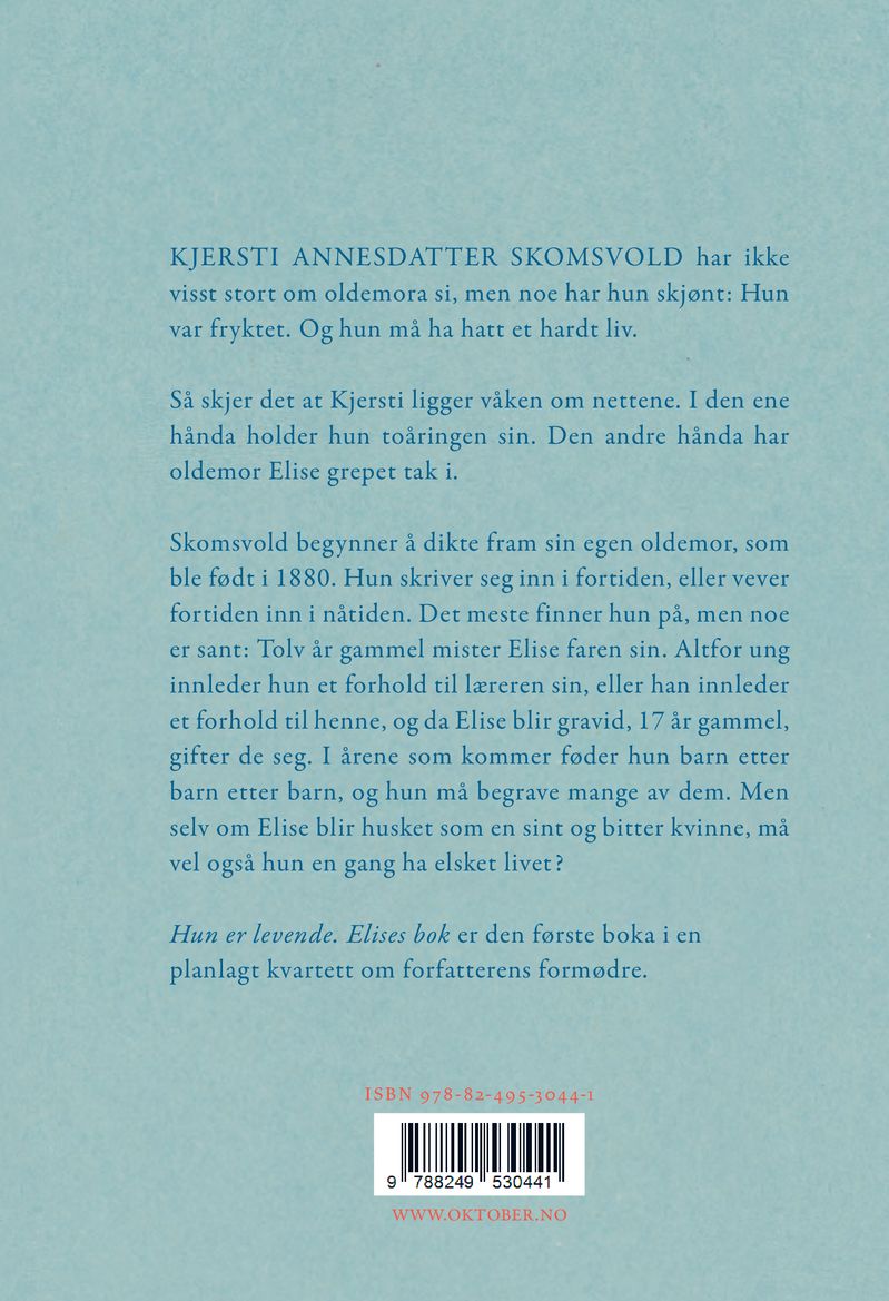 Hun er levende
