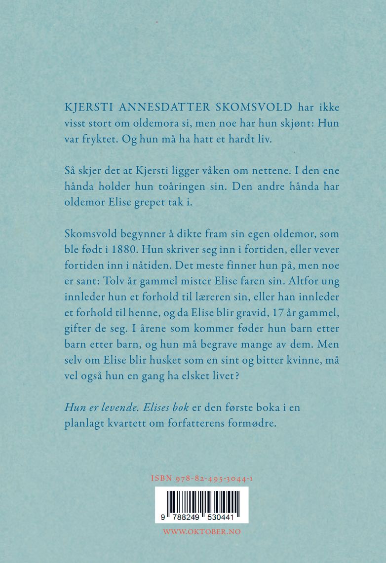 Hun er levende