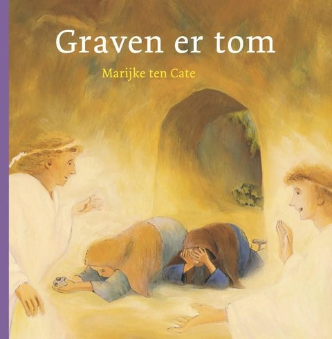 Graven er tom - min bildebibel - minibok : Markus 14,32-15,39 / Lukas 24,1-12