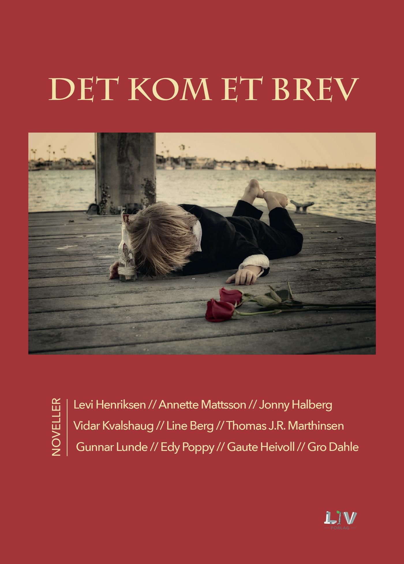 Det kom et brev - noveller