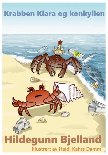 Krabben Klara og konkylien - kampen mot plast i havet