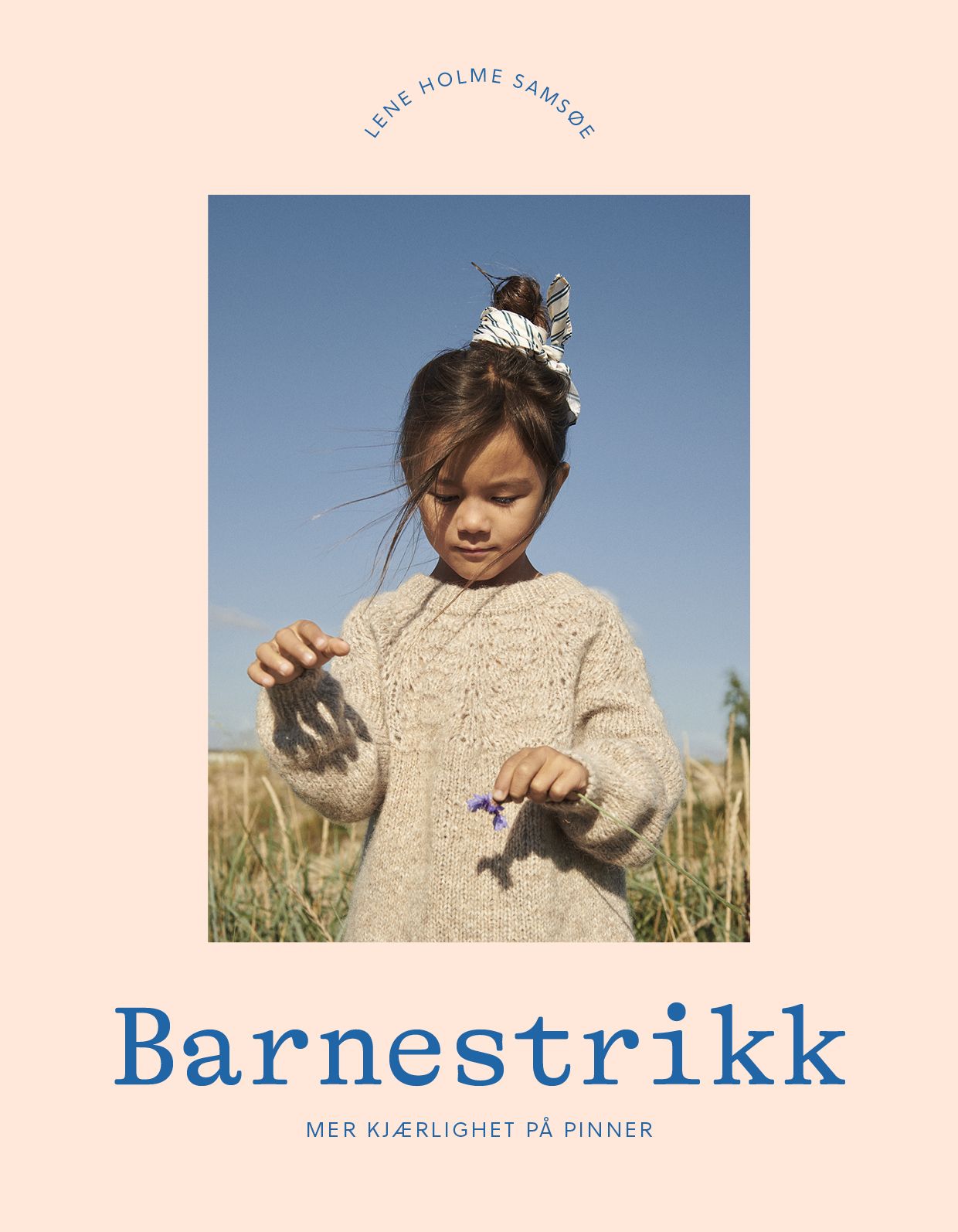 Barnestrikk - mer kjærlighet på pinner