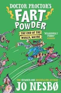Doctor Proctor''s Fart Powder: The End of the World.  Maybe.