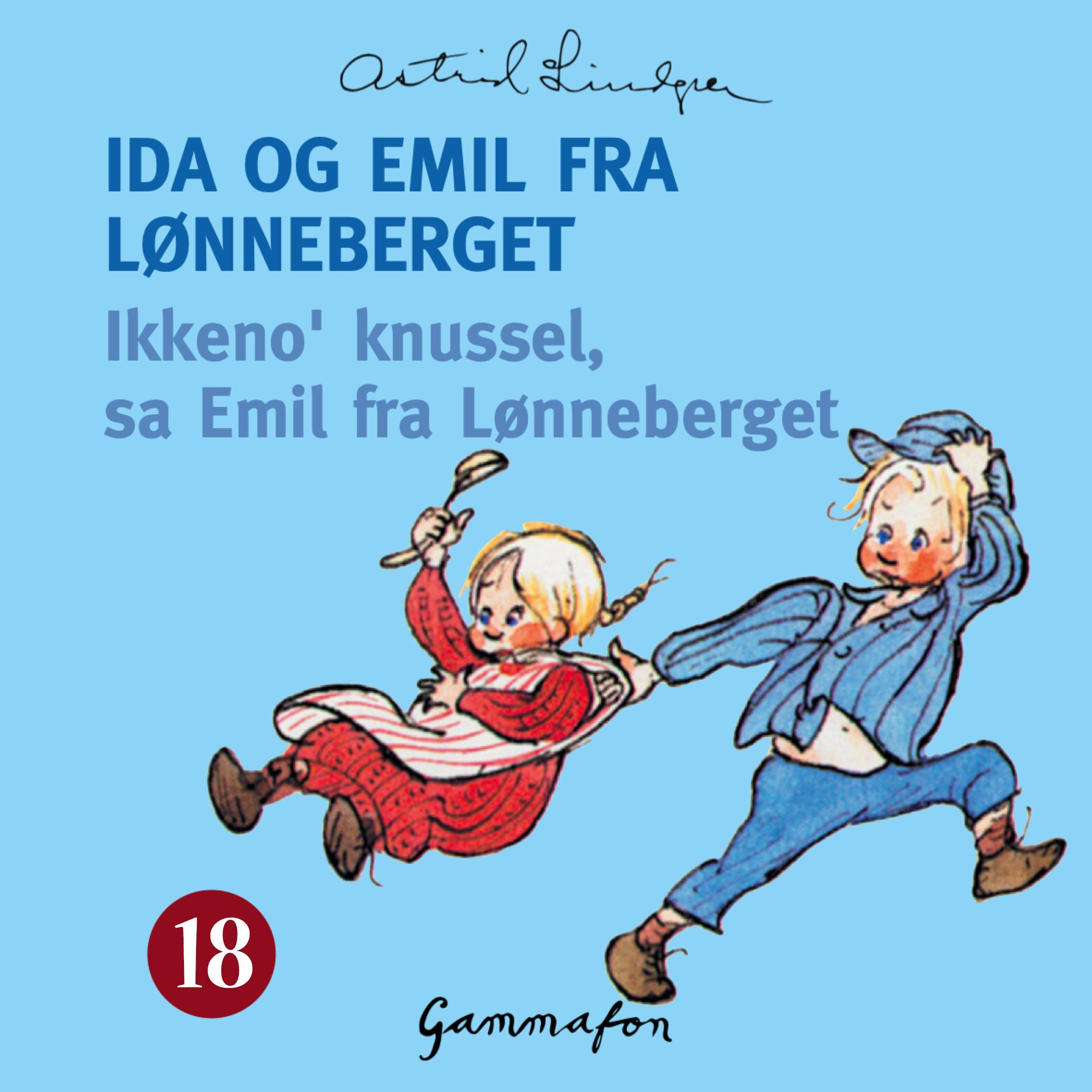 Ikkeno' knussel, sa Emil fra Lønneberget