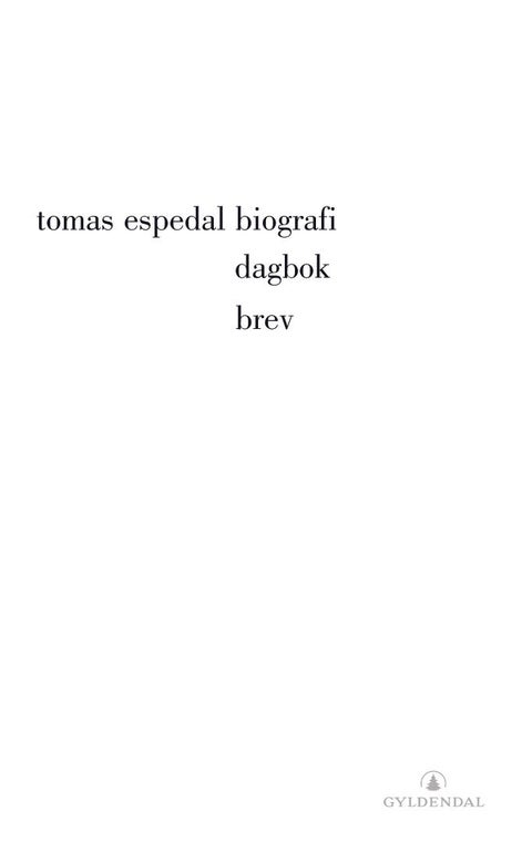 Biografi ; Dagbok : (epitafer) ; Brev : (et forsøk) - (glemsel) : :