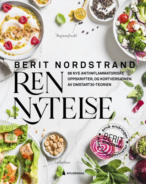 Ren nytelse - 88 nye antiinflammatoriske oppskrifter, og kortversjonen av Omstart30-teorien