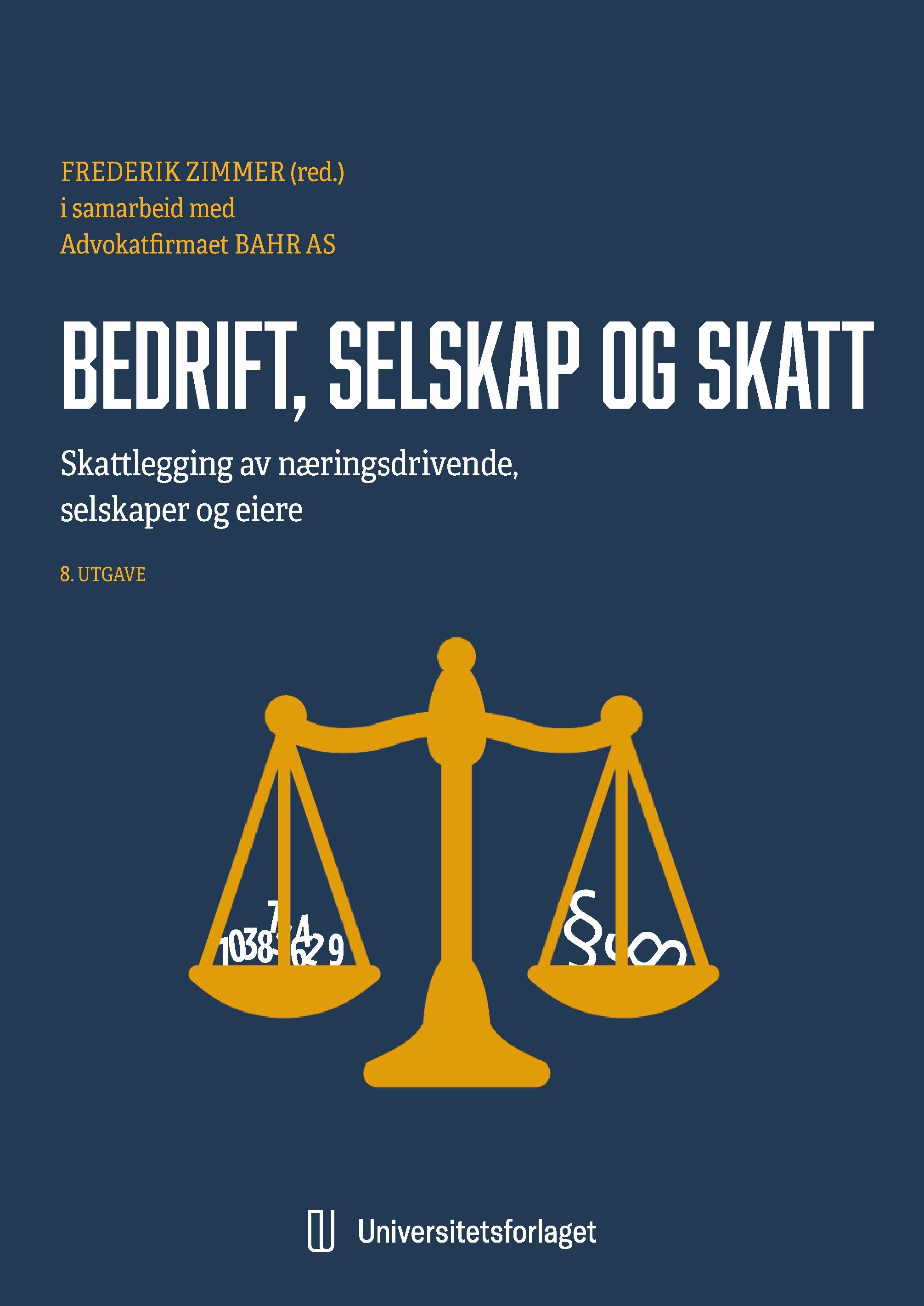 Bedrift, selskap og skatt - skattlegging av næringsdrivende, selskaper og eiere