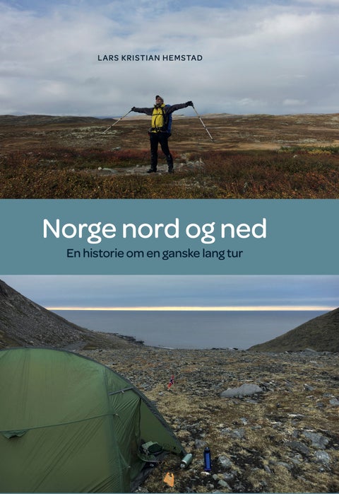 Norge nord og ned - en historie om en ganske lang tur