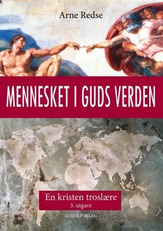 Mennesket i Guds verden - en kristen troslære