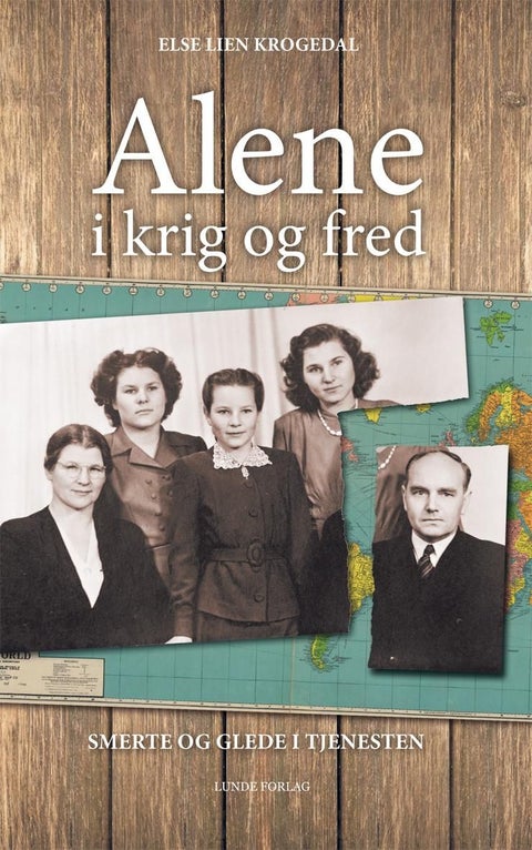 Alene i krig og fred - smerte og glede i tjenesten