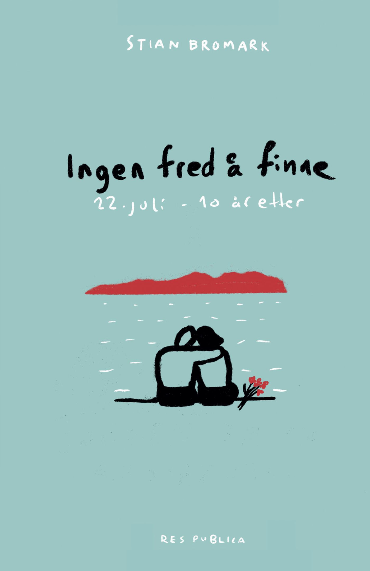 Ingen fred å finne - 22. juli ti år etter