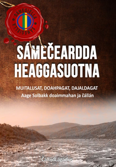 Sáme¿eardda heaggasuotna - muitalusat, doahpagat, dajaldagat