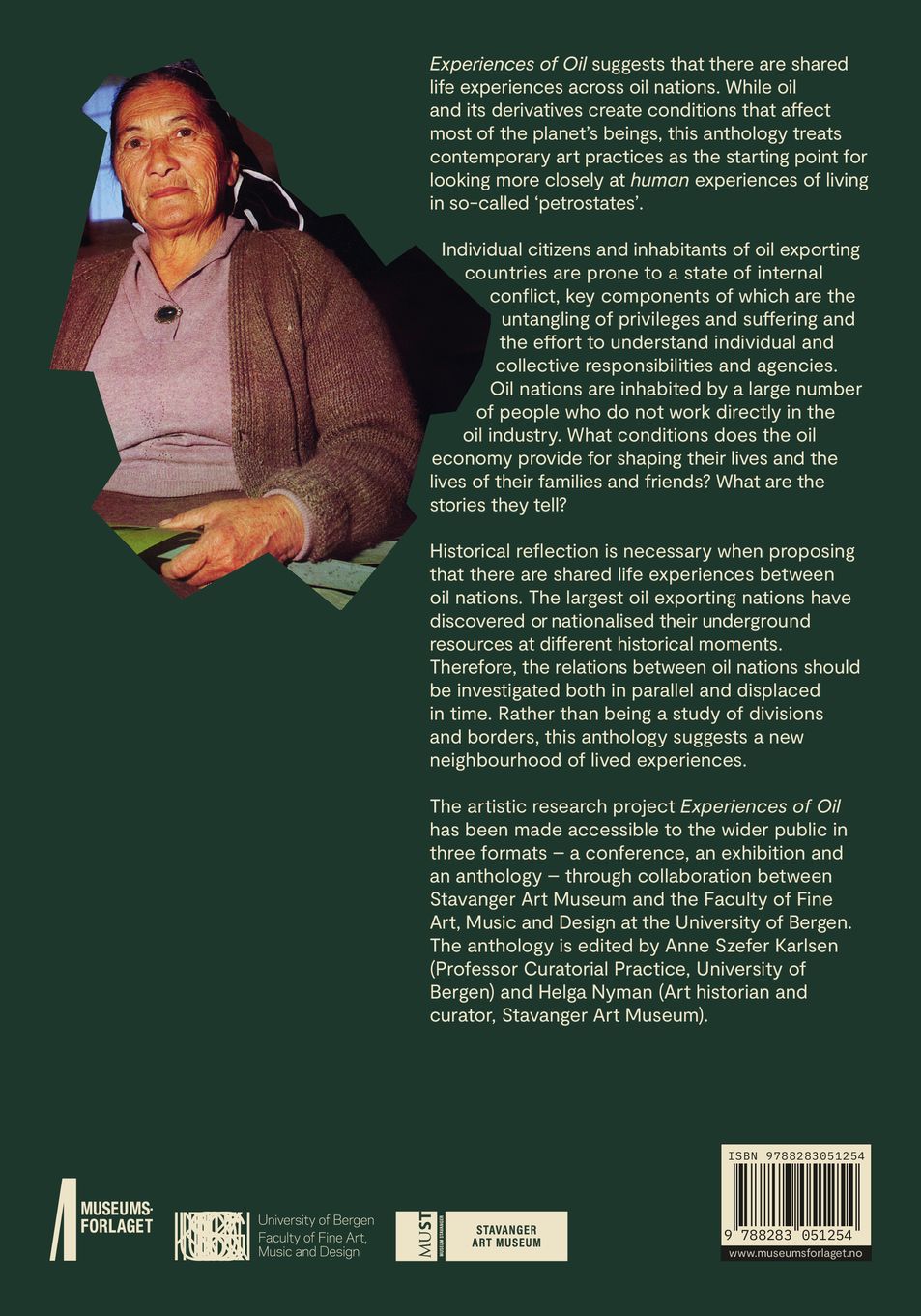 Experiences of oil