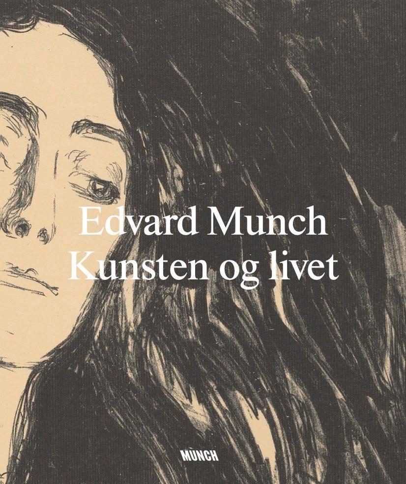 Edvard Munch - kunsten og livet