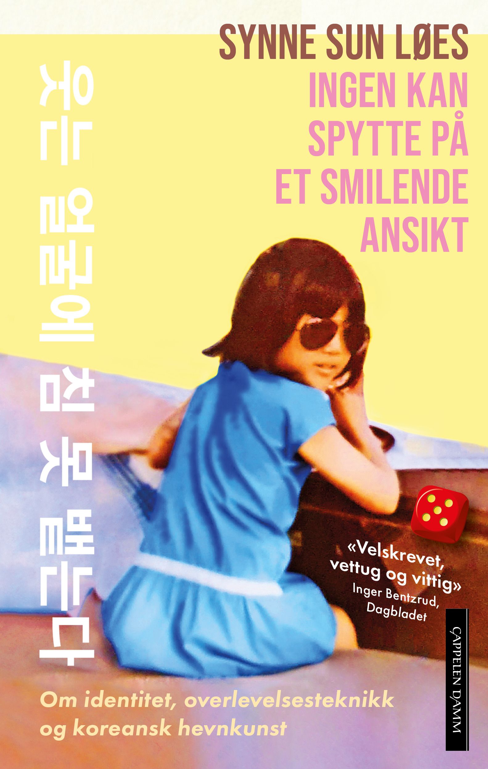 Ingen kan spytte på et smilende ansikt