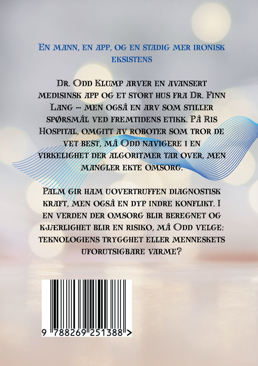 En helt uvanlig lege