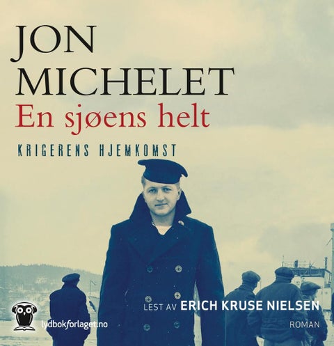 En sjøens helt - Krigerens hjemkomst