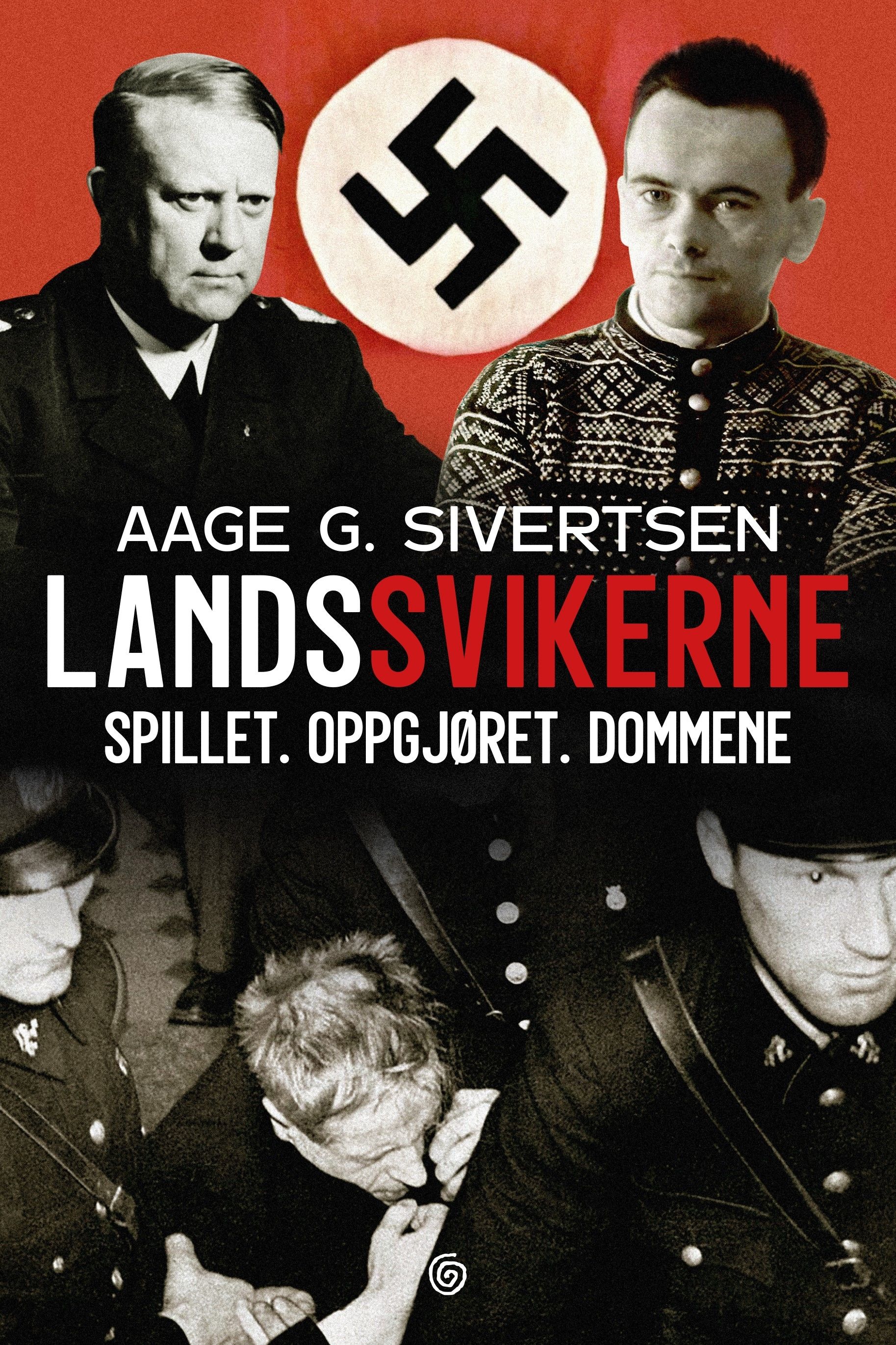 Landssvikerne - spillet, oppgjøret, dommene