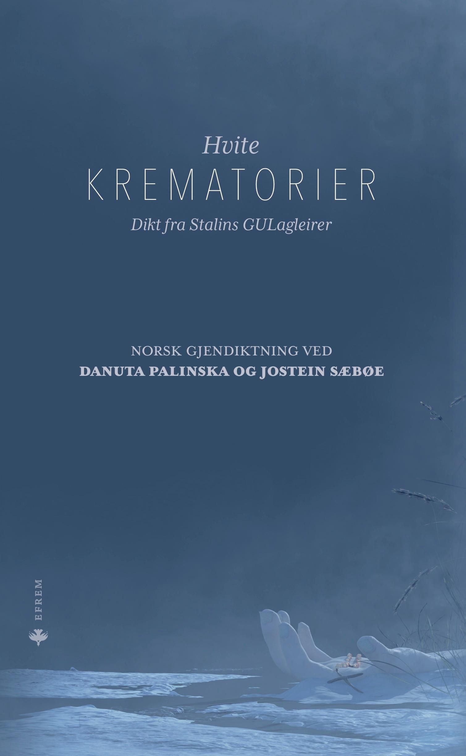 Hvite krematorier - dikt fra Stalins GULagleirer
