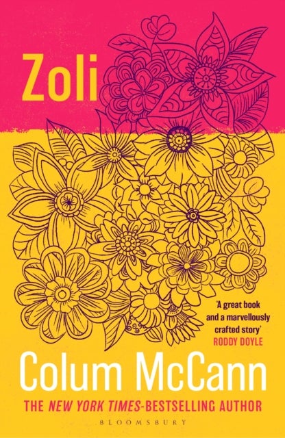 Zoli - From the New York Times-bestselling, National Book Award-winning, Booker Prize-longlisted author of Apeirogon and Let the Great World Spin