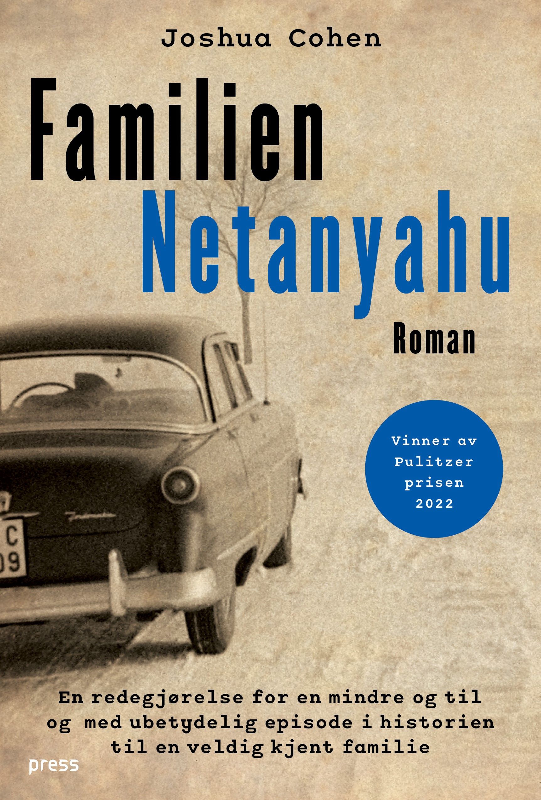 Familien Netanyahu - en beretning om en liten og i siste instans til og med ubetydelig episode i historien til en svært berømt familie
