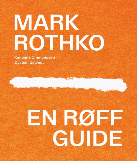 Mark Rothko - en røff guide