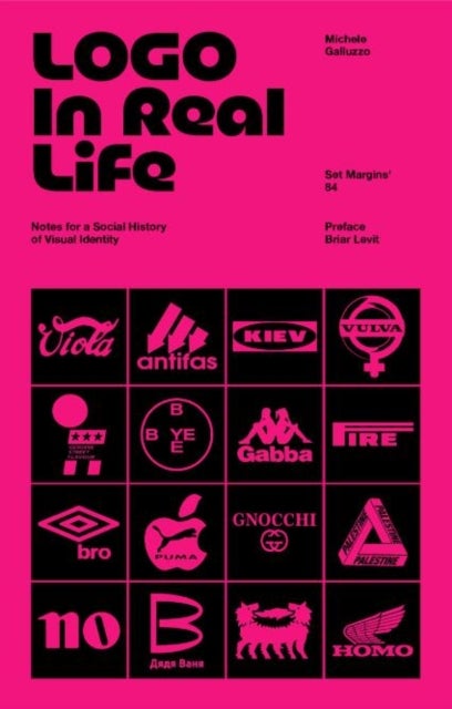 Logo In Real Life - Notes for a social history of visual identity